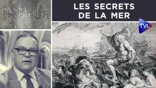 Passé-Présent n°312 : Les secrets de la mer