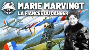 La Petite Histoire : Marie Marvingt, une aviatrice française d'exception