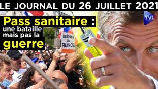 Vote du Pass sanitaire : touché mais pas coulé - JT du lundi 26 juillet 2021