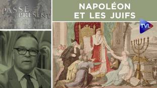 Passé-Présent n°314 : Napoléon et les juifs