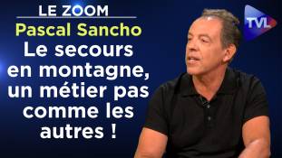 Zoom - Pascal Sancho : Le secours en montagne, un métier pas comme les autres !