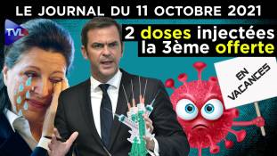 Pass-sanitaire, 3ème dose : l’escalade liberticide - JT du lundi 11 octobre 2021