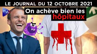 Hôpital français : le massacre de la Santé - JT du mardi 12 octobre 2021