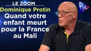 Zoom - Dominique Protin : Quand votre enfant meurt pour la France au Mali