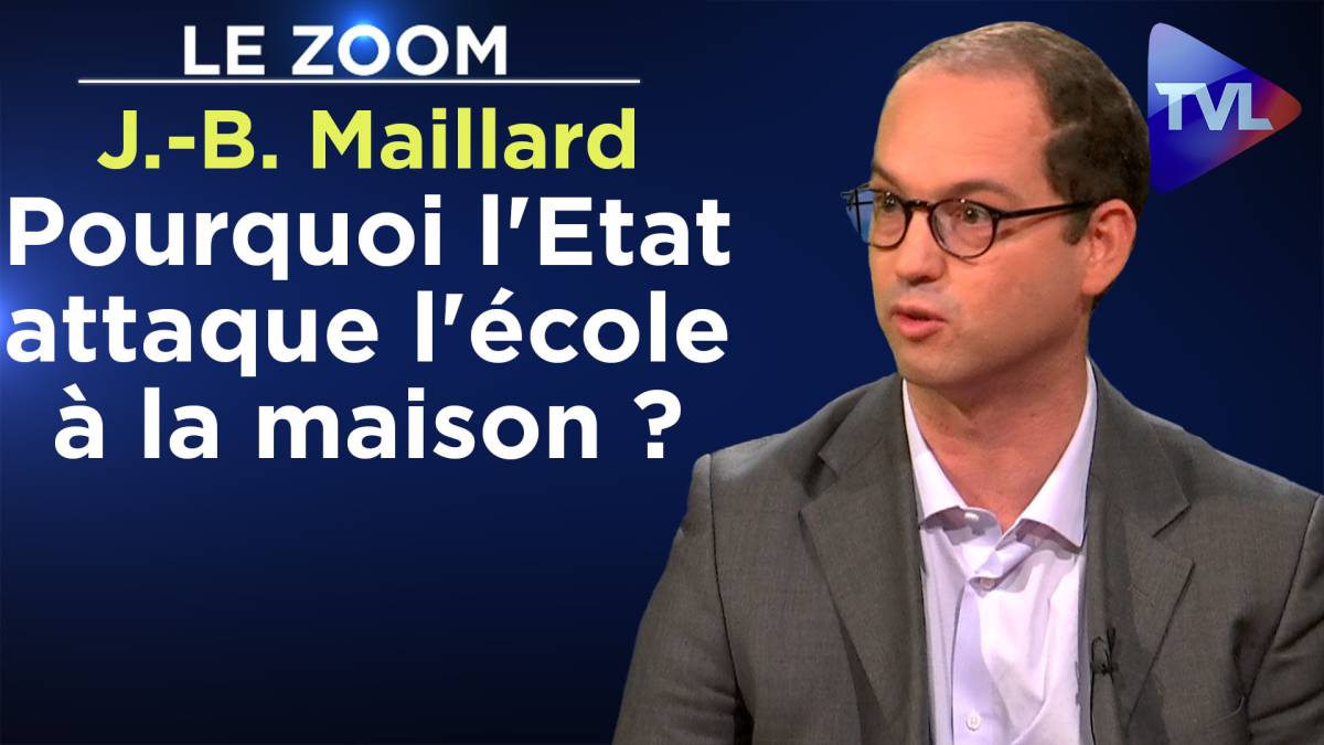 Zoom JeanBaptiste Maillard Pourquoi l'Etat attaque l'école à la