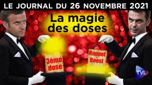 La "3ème dose" : c’est fini ! - JT du vendredi 26 novembre 2021