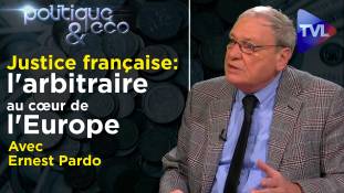 Politique & Eco n°322 avec Ernest Pardo : Faites-vous confiance à la justice de votre pays ?