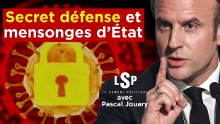 Le Samedi Politique avec Pascal Jouary - Secret Défense : Ce qu’ils ne veulent pas que vous sachiez