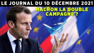 Macron : un double président en campagne - JT du vendredi 10 décembre 2021