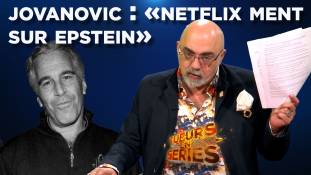 Tueurs en Séries - Jovanovic : «  Netflix ment sur l’affaire Epstein »