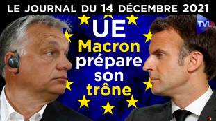 UE : Macron, le président “en même temps” - JT du mardi 14 décembre 2021