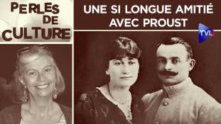 Perles de Culture n°322 : Une si longue amitié avec Proust