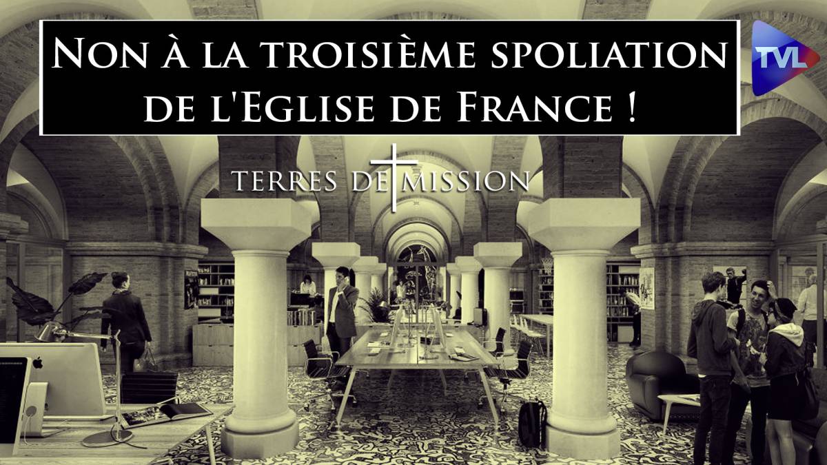 Terres De Mission N°242 : Non à La Troisième Spoliation De L'Eglise De ...