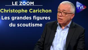 Zoom - Christophe Carichon : Les grandes figures du scoutisme