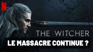 Tueurs en Séries - Netflix continue le massacre de la licence The Witcher ?