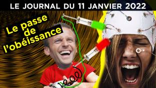 Pass-vaccinal : l’expérience de Milgram sauce Macron - JT du mardi 11 janvier 2022