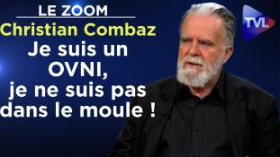 Zoom - Christian Combaz : "Je suis un OVNI, je ne suis pas dans le moule !"