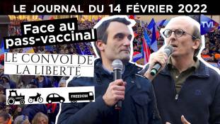 Convoi de la liberté : la répression - JT du lundi 14 février 2022