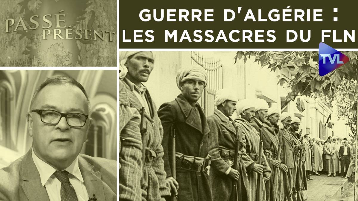 Passé-Présent n°323 - Guerre d'Algérie : les massacres du FLN ...