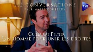 Les Conversations avec Guillaume Peltier : Un homme pour unir les droites