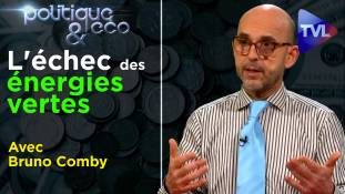 Politique & Eco n°333 avec Bruno Comby - Flambée des prix de l’énergie : pénurie ou fautes politiques ?