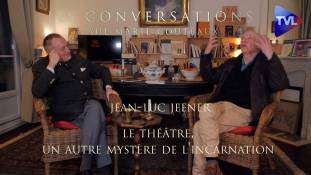Les Conversations avec Jean-Luc Jeener : Le théâtre, un autre mystère de l'incarnation
