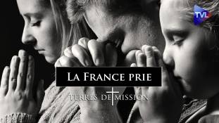 Terres de Mission n°257 : La France prie