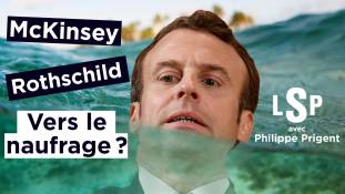 Le Samedi Politique avec Philippe Prigent - Rothschild, McKinsey : Macron noyé dans les scandales