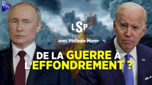 Guerre en Ukraine : la fin d’un monde ? - Le Samedi Politique avec Philippe Murer