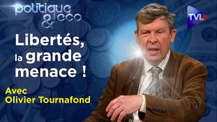 Politique & Eco n°344 avec Olivier Tournafond - Despotisme numérique : vers l'esclavage planétaire ?