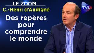 Zoom - Charles-Henri d’Andigné : Des repères pour comprendre le monde