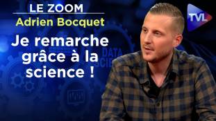 Zoom - Adrien Bocquet : Sans la science je serais mort !