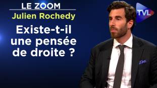 Zoom - Julien Rochedy : Existe-t-il une pensée de droite ?