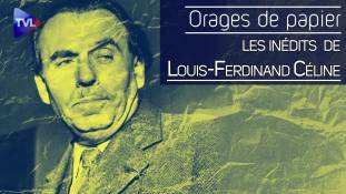 Orages de Papier : Faites la guerre, pas l’amour avec Louis-Ferdinand Céline