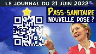 Pass-vaccinal, Pass-sanitaire : un retour pour l’été ? - JT du mardi 21 juin 2022