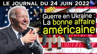 Guerre en Ukraine : le business américain - JT du vendredi 24 juin 2022