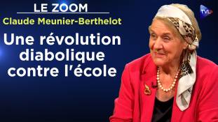 Zoom - Claude Meunier-Berthelot : Une révolution diabolique contre l'école