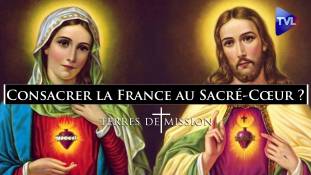 Terres de Mission n°270 : Consacrer la France au Sacré-Cœur ?