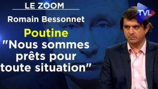 Zoom - Romain Bessonnet : Poutine contre "l'empire du mensonge"