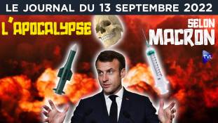 Le programme Macron : la guerre, la pauvreté et la mort - JT du mardi 13 septembre 2022