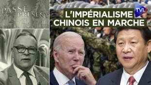 Passé-Présent n°331 - Taïwan/Afrique : l'impérialisme chinois en marche