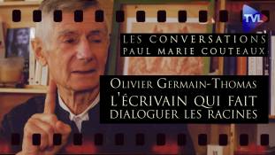 Les Conversations : Olivier Germain-Thomas, l'écrivain qui fait dialoguer les racines (partie 1/2)