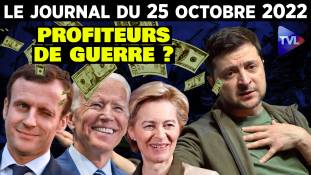 Ukraine : le jackpot de l’oligarchie ? - JT du mardi 25 octobre 2022