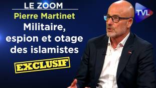 Zoom exclusif avec Pierre Martinet : Militaire, espion et otage des islamistes