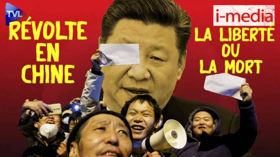 I-Média n°421 : Révolte en Chine, "la liberté ou la mort"