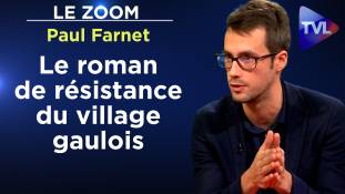 Zoom - Paul Farnet : Le roman de résistance du village gaulois