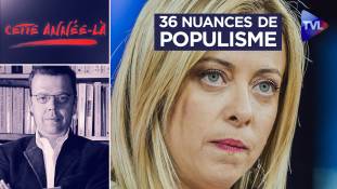 Cette année-là - 36 nuances de populisme : quel populiste êtes-vous ?