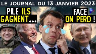 Ukraine : la France a perdu la guerre - JT du vendredi 13 janvier 2023