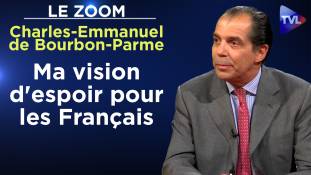 Zoom - Charles-Emmanuel de Bourbon-Parme : Ukraine-retraites : nos politiques n'aiment pas la France
