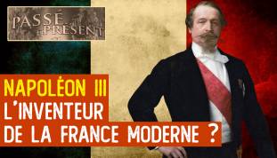 Le Nouveau Passé-Présent : Napoléon III et la construction de la France moderne